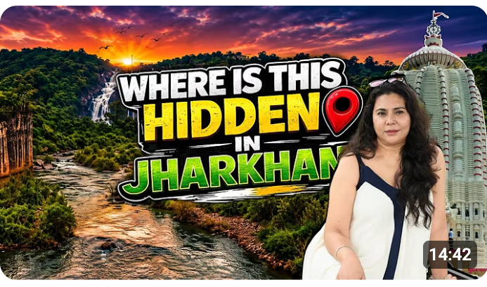 Jharkhand Travel: Explore Hidden Gems, Tribal Culture & Scenic Waterfall