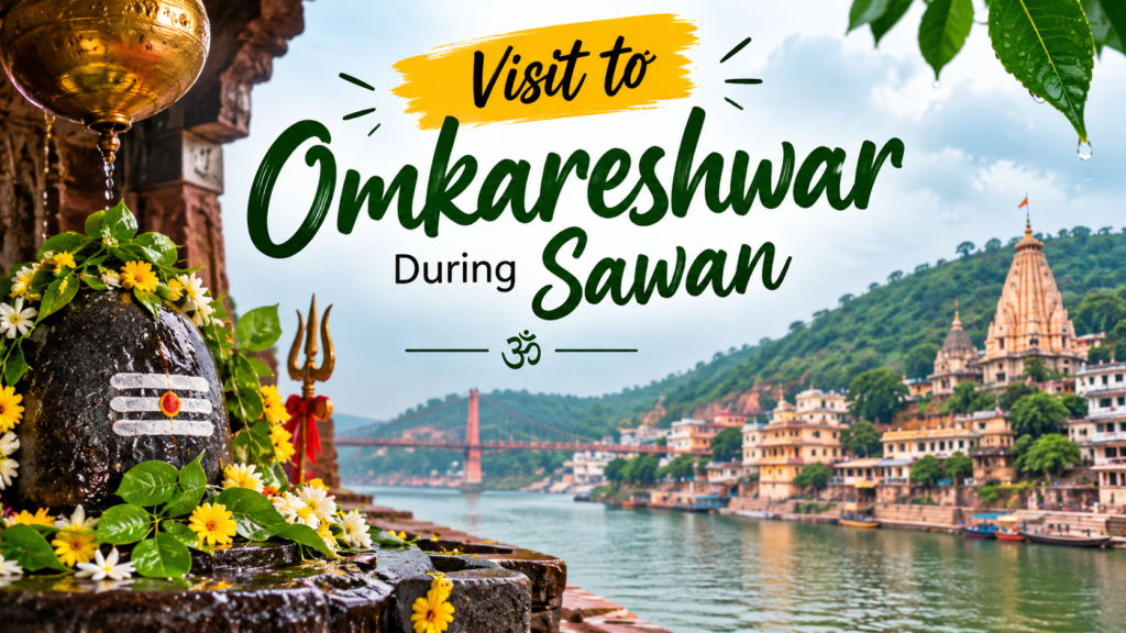 Omkareshwar Jyotirlinga Travel Guide 2026: Complete Budget Itinerary from Delhi via Indore | Darshan, Hotels, Puja & Travel Tips